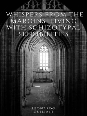 cover image of Whispers from the Margins  Living with Schizotypal Sensibilities